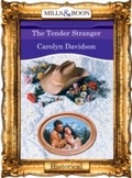 Cover: The Tender Stranger - Mills & Boon