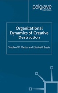 Cover: The Organizational Dynamics of Creative Destruction - Palgrave Macmillan