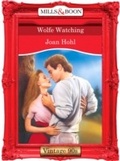 Cover: Wolfe Watching - Mills & Boon