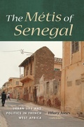 Cover: The Metis of Senegal - Indiana University Press