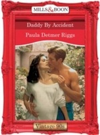 Enlarge image Cover: Daddy By Accident - Mills & Boon