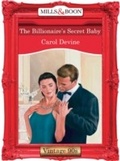 Cover: The Billionaire's Secret Baby - Mills & Boon