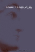 Cover: Stoic Pragmatism - Indiana University Press