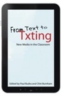 Cover: From Text to Txting - Indiana University Press