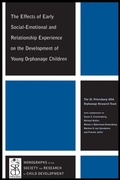Cover: The Effects of Early Social-Emotional and Relationship Experience on the Development of Young Orphanage Children - Wiley
