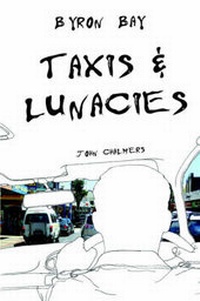 Abbildung von: Byron Bay Taxis and Lunacies - Lulu.com