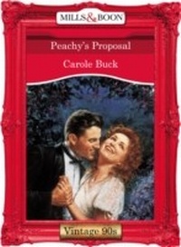 Enlarge image Cover: Peachy's Proposal - Mills & Boon