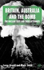 Cover: Britain, Australia and the Bomb - Palgrave Macmillan