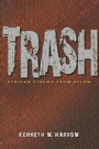 Cover: Trash - Indiana University Press