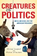 Cover: Creatures of Politics - Indiana University Press