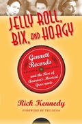 Cover: Jelly Roll, Bix, and Hoagy - Indiana University Press