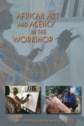 Cover: African Art and Agency in the Workshop - Indiana University Press