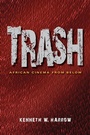 Cover: Trash - Indiana University Press
