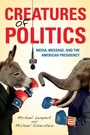 Cover: Creatures of Politics - Indiana University Press