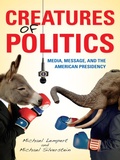 Cover: Creatures of Politics - Indiana University Press
