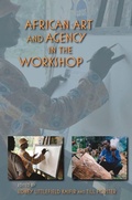 Cover: African Art and Agency in the Workshop - Indiana University Press