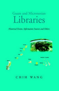 Enlarge image Cover: Guam and Micronesian Libraries - Xlibris Corporation