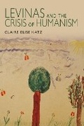 Cover: Levinas and the Crisis of Humanism - Indiana University Press