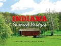 Cover: Indiana Covered Bridges - Indiana University Press