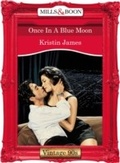 Cover: Once In A Blue Moon - Mills & Boon