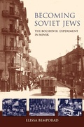 Cover: Becoming Soviet Jews - Indiana University Press