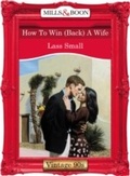 Cover: How To Win (Back) A Wife - Mills & Boon
