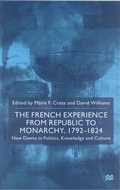 Cover: The French Experience from Republic to Monarchy, 1792-1824 - Palgrave Macmillan