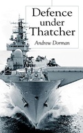 Cover: Defence Under Thatcher - Palgrave Macmillan