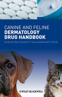 Abbildung von: Canine and Feline Dermatology Drug Handbook - Wiley-Blackwell