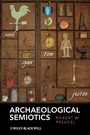 Cover: Archaeological Semiotics - Wiley