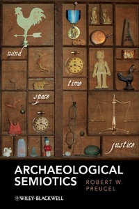 Enlarge image Cover: Archaeological Semiotics - Wiley