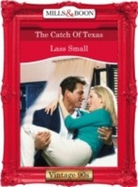 Enlarge image Cover: The Catch Of Texas - Mills & Boon