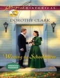 Cover: Wooing The Schoolmarm - Mills & Boon