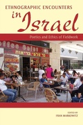 Cover: Ethnographic Encounters in Israel - Indiana University Press
