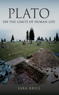 Cover: Plato on the Limits of Human Life - Indiana University Press
