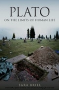 Cover: Plato on the Limits of Human Life - Indiana University Press