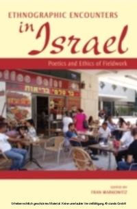 Enlarge image Cover: Ethnographic Encounters in Israel - Indiana University Press