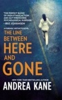 Cover: The Line Between Here and Gone - Mira Books