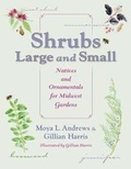 Cover: Shrubs Large and Small - Indiana University Press