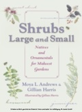 Cover: Shrubs Large and Small - Indiana University Press
