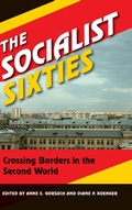 Cover: The Socialist Sixties - Indiana University Press