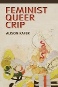 Cover: Feminist, Queer, Crip - Indiana University Press