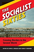 Cover: The Socialist Sixties - Indiana University Press