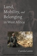 Cover: Land, Mobility, and Belonging in West Africa - Indiana University Press