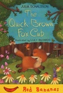 Cover: The Quick Brown Fox Cub - Egmont Books Ltd