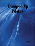 Cover: Pumped-Up Pilates - Lulu.com