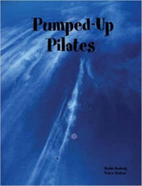 Enlarge image Cover: Pumped-Up Pilates - Lulu.com