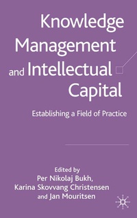 Enlarge image Cover: Knowledge Management and Intellectual Capital - Palgrave Macmillan