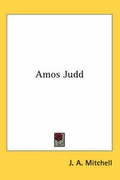 Cover: Amos Judd - Kessinger Publishing Co