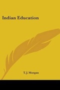 Cover: Indian Education - Kessinger Publishing Co